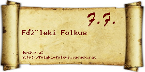 Füleki Folkus névjegykártya